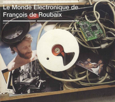 Le Monde Électronique De François De Roubaix
